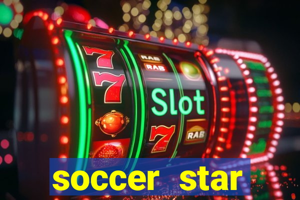 soccer star dinheiro infinito
